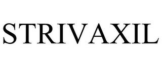 STRIVAXIL trademark