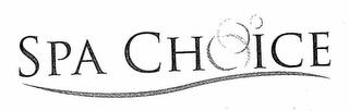 SPA CHOICE trademark