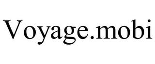 VOYAGE.MOBI trademark