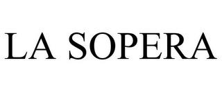 LA SOPERA trademark