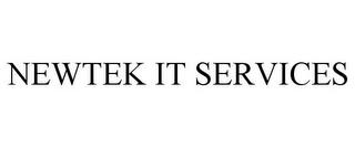 NEWTEK IT SERVICES trademark