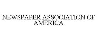 NEWSPAPER ASSOCIATION OF AMERICA trademark