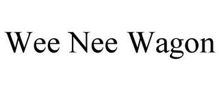 WEE NEE WAGON trademark