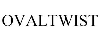 OVALTWIST trademark