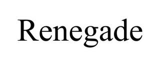 RENEGADE trademark