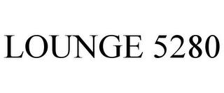 LOUNGE 5280 trademark