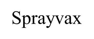 SPRAYVAX trademark