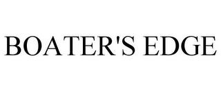 BOATER'S EDGE trademark