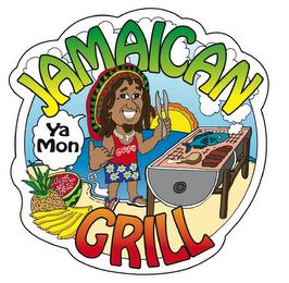 JAMAICAN GRILL YA MON GUAM trademark