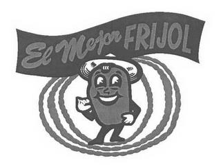 EL MEJOR FRIJOL trademark