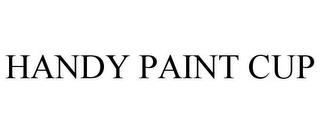 HANDY PAINT CUP trademark