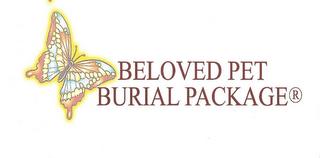 BELOVED PET BURIAL PACKAGE trademark