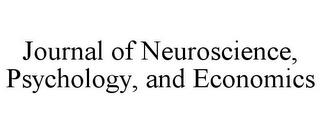 JOURNAL OF NEUROSCIENCE, PSYCHOLOGY, AND ECONOMICS trademark