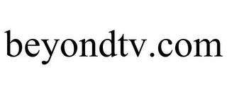 BEYONDTV.COM trademark