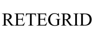 RETEGRID trademark