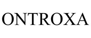 ONTROXA trademark