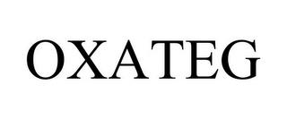 OXATEG trademark