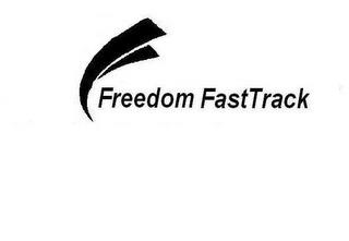 FREEDOM FASTTRACK trademark