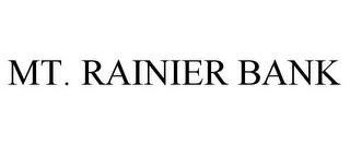 MT. RAINIER BANK trademark