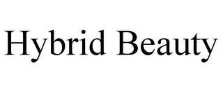 HYBRID BEAUTY trademark