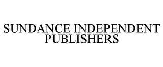 SUNDANCE INDEPENDENT PUBLISHERS trademark