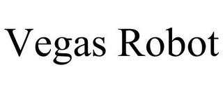 VEGAS ROBOT trademark