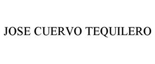 JOSE CUERVO TEQUILERO trademark