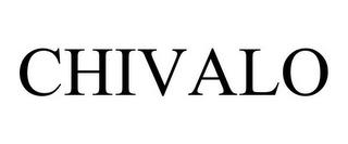 CHIVALO trademark