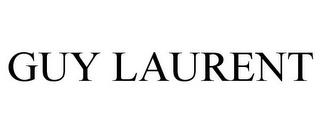 GUY LAURENT trademark