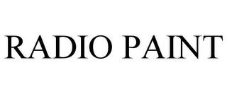 RADIO PAINT trademark