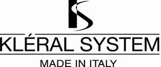 KS KLÉRAL SYSTEM MADE IN ITALY trademark