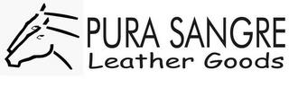 PURA SANGRE LEATHER GOODS trademark