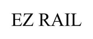 EZ RAIL trademark