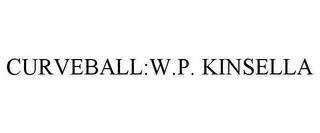 CURVEBALL:W.P. KINSELLA trademark