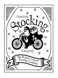 AMERICAN STOCKING COMPANY THE ORIGINAL, ORIGINAL STOCKING COMPANY trademark