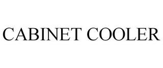 CABINET COOLER trademark