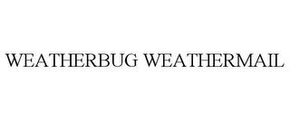 WEATHERBUG WEATHERMAIL trademark