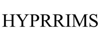 HYPRRIMS trademark