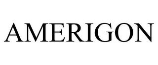 AMERIGON trademark