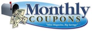 MONTHLY COUPONS "MINI MAGAZINE, BIG SAVINGS" trademark