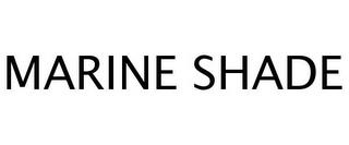 MARINE SHADE trademark