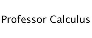 PROFESSOR CALCULUS trademark