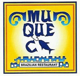 MU QUE C BRAZILIAN RESTAURANT trademark