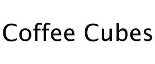 COFFEE CUBES trademark