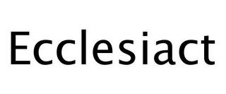 ECCLESIACT trademark