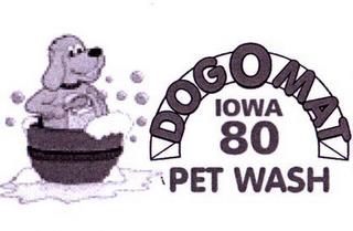 DOGOMAT IOWA 80 PET WASH trademark