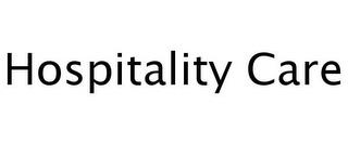 HOSPITALITY CARE trademark