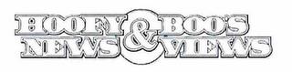 HOOFY & BOO'S NEWS & VIEWS trademark