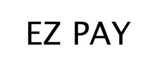 EZ PAY trademark