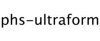 PHS-ULTRAFORM trademark